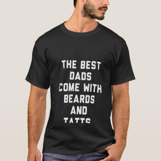 De beste mannen komen met paden en Tattoos T-shirt