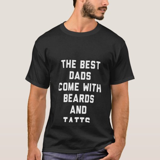 De beste mannen komen met paden en Tattoos T-shirt (Voorkant)