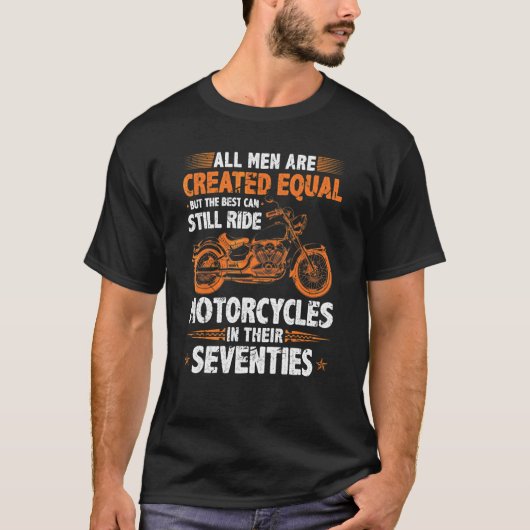 De beste mannen kunnen nog steeds motorrijwielen b t-shirt (Voorkant)