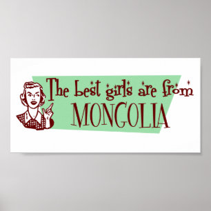 De beste meisjes komen uit Mongolië Poster