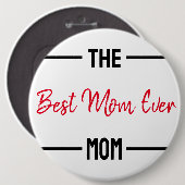 De beste moeder ooit mam aangepaste gepersonalisee ronde button 6,0 cm (Voorkant /achterkant)