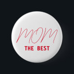 De beste moeder ronde button 5,7 cm<br><div class="desc">De beste mama knop.</div>