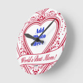 De beste moeder ter wereld. Foto Red Hearts Ronde Klok (Hoek)