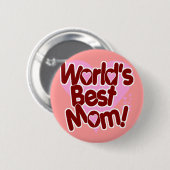 De beste moeder ter wereld. ronde button 5,7 cm (Voorkant /achterkant)