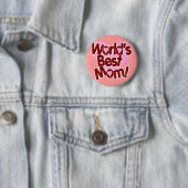 De beste moeder ter wereld. ronde button 5,7 cm (In situ)
