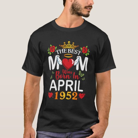 De beste moeder werd geboren in april 1952 Happy M T-shirt (Voorkant)