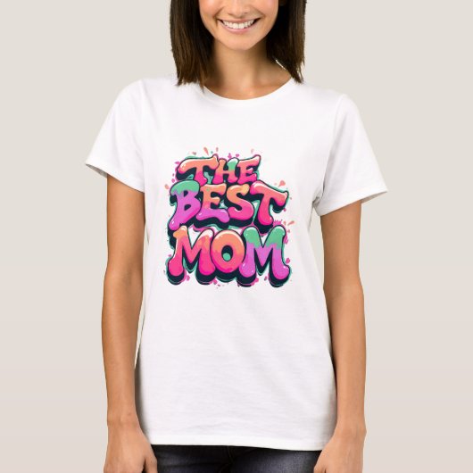 De beste moeders stijl graffiti t-shirt (Voorkant)