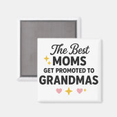 De Beste Moeders Worden Bevorderd tot Oma's Magneet (Voorkant / Achterkant)