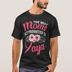 De beste moeders worden gepromoveerd tot Yaya oma  T-shirt