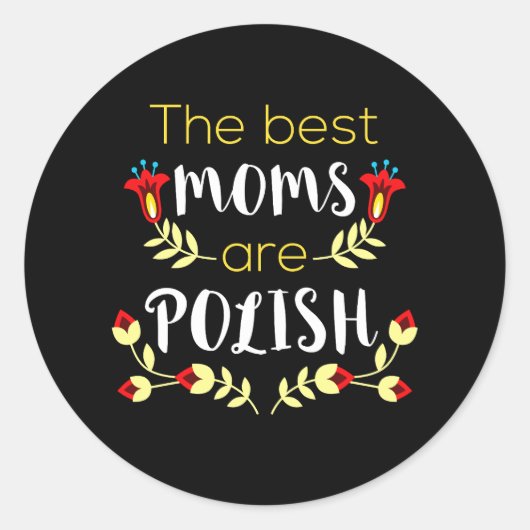 De beste moeders zijn Pools Ronde Sticker (Voorkant)