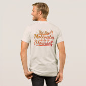 De Beste Motivator Is Jezelf Tri-Blend Shirt (Voorkant)