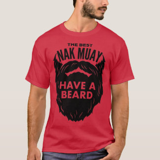 De beste Nak-muay heeft een baard T-shirt