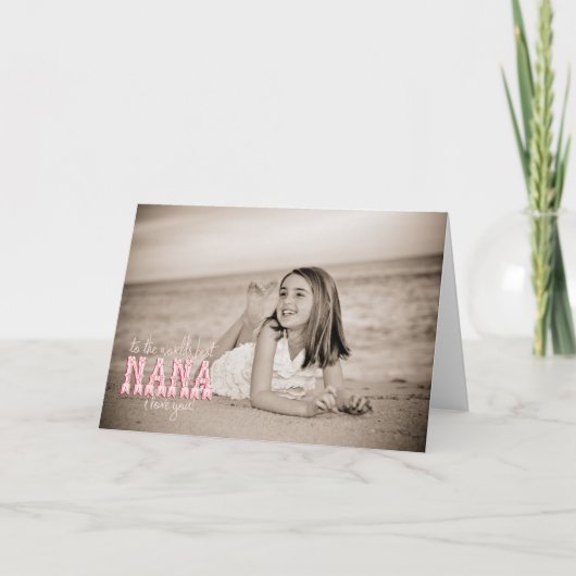 De beste Nana ter wereld, ik hou van je! Kaart (Voorkant)