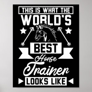 De beste paardentrainer ter wereld 1 poster