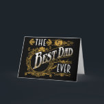 De Beste Pap Ooit Zwart Goud vaderdag Kaart<br><div class="desc">Een gevouwen kaart versierd met een  logo-stijl met de tekst "The Best Dad Ever" in wit,  faux goud en zwart op een zwarte achtergrond. Kan worden gebruikt voor Vaderdag,  je vaders verjaardag of elke andere dag dat je hem wilt laten weten dat hij speciaal is.</div>