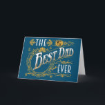De Beste Papa Ooit Blauw Goud vaderdag Kaart<br><div class="desc">Een gevouwen kaart versierd met een  logo-stijl met de tekst "The Best Dad Ever" in wit,  faux goud en zwart op een oceaanblauwe achtergrond. Kan worden gebruikt voor Vaderdag,  je vaders verjaardag of elke andere dag dat je hem wilt laten weten dat hij speciaal is.</div>