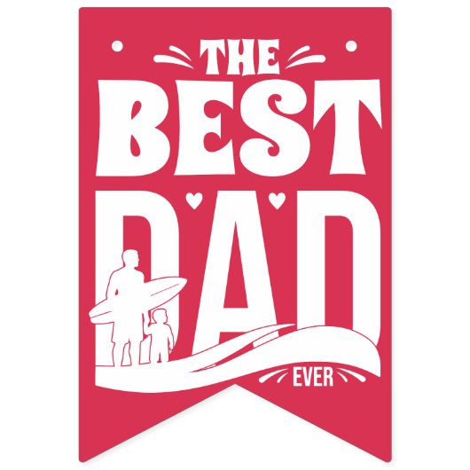 De Beste Papa Ooit - Vader & Kind Vlaggetjes (Tweede vlag)