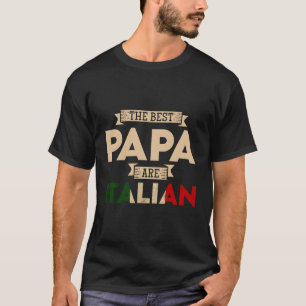 De beste Papa's zijn Italiaanse vlag Italiaanse Pa T-shirt