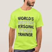 De beste personal fitness trainer ter wereld t-shirt (Voorkant)