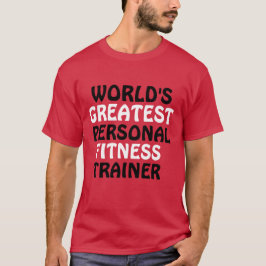 De beste personal fitness trainer ter wereld t-shirt