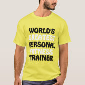 De beste personal fitness trainer ter wereld t-shirt (Voorkant)