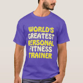 De beste personal fitness trainer ter wereld t-shirt (Voorkant)