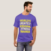 De beste personal fitness trainer ter wereld t-shirt (Voorkant volledig)