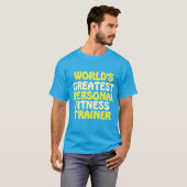 De beste personal fitness trainer ter wereld t-shirt (Voorkant volledig)