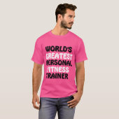 De beste personal fitness trainer ter wereld t-shirt (Voorkant volledig)
