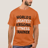 De beste personal fitness trainer ter wereld t-shirt (Voorkant)