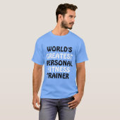 De beste personal fitness trainer ter wereld t-shirt (Voorkant volledig)