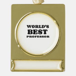 DE BESTE PROFESSOR VAN DE WERELD VERGULD BANNER ORNAMENT