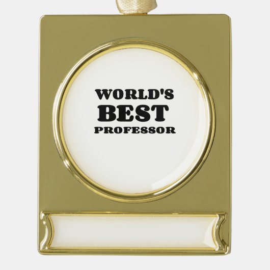 DE BESTE PROFESSOR VAN DE WERELD VERGULD BANNER ORNAMENT (Voorkant)