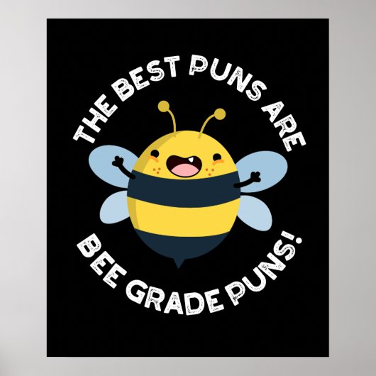 De Beste Puns Zijn Bij-Graad Puns Bug Pun Donkere  Poster (Voorkant)