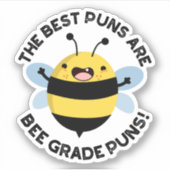 De beste puns zijn bijengradaties grappige bug pun sticker (Voorkant)