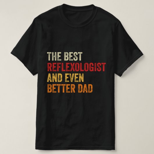De Beste Reflexoloog En Nog Beter Papa T-shirt (Design voorkant)