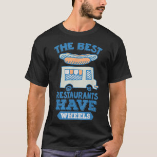 De beste restaurants hebben wielrennen - Street Fo T-shirt