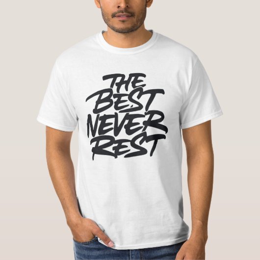De beste rust nooit t-shirt (Voorkant)