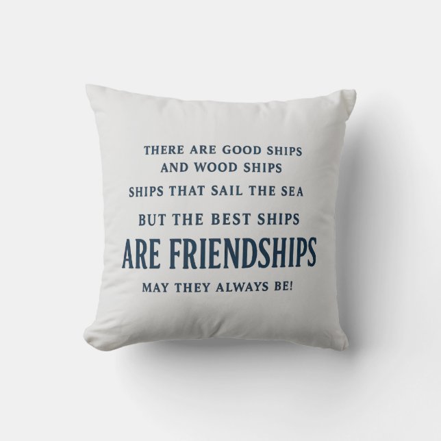 De Beste Schepen Zijn Vriendschappen Citaat Beste  Kussen (Voorkant)