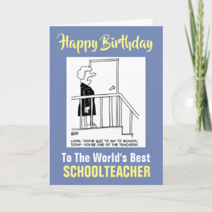 De beste schoolleraar ter wereld - Happy Birthday Kaart
