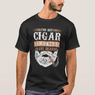De beste sigarenrokers hebben baarden en sigaren t-shirt