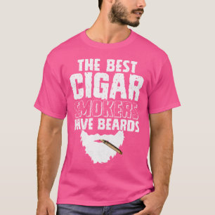 De Beste Sigarenrokers Hebben Baarden Sigarenroker T-shirt