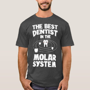 De beste steriliteit in de tandheelkunde van het M T-shirt