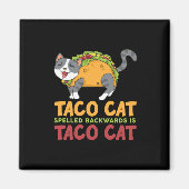 De beste Taco Cat Spelling Backted is Taco Cat Magneet (Voorkant)
