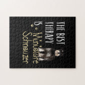 De beste thearapy is Miniatura Schnauzer Legpuzzel (Horizontaal)