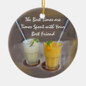 De beste tijden zijn tijden met je beste vriend keramisch ornament (Voorkant)