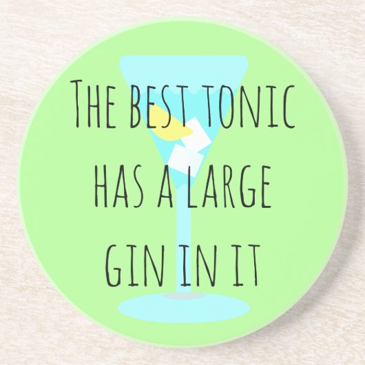 De beste tonic heeft een grote gin erin zandsteen onderzetter (Voorkant)