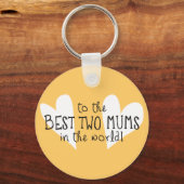 De beste twee Mums ter wereld Sleutelhanger (Voorkant)