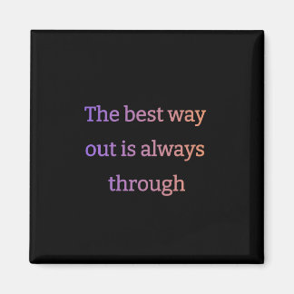 De beste uitweg is altijd door magneet