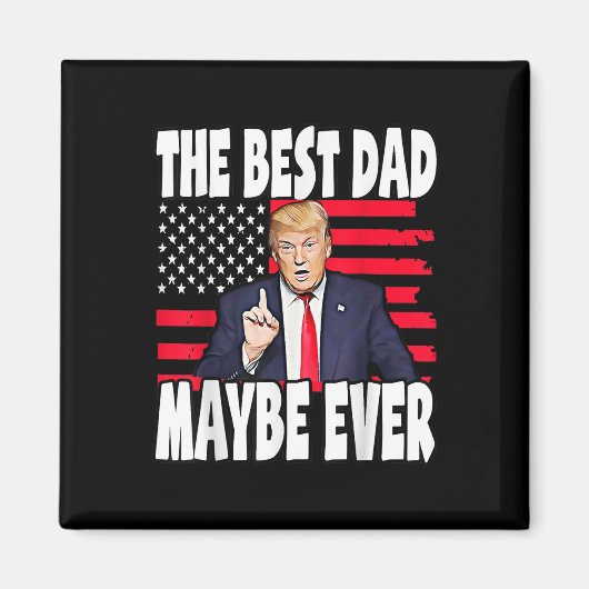 De beste vader ooit steunt Trump op Vaderdag Magneet (Voorkant)